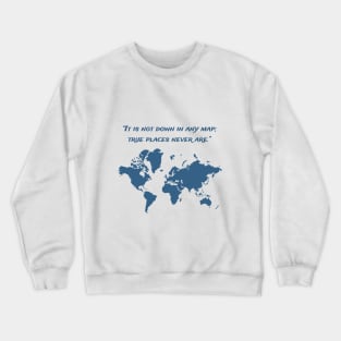 Travel Map with a Quote Crewneck Sweatshirt